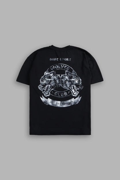 Wolves Club 2015 Till Forever “Premium” Oversized Tee